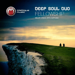 DeepSoul Duo - Fellowship (Eryo Remix) [2011]