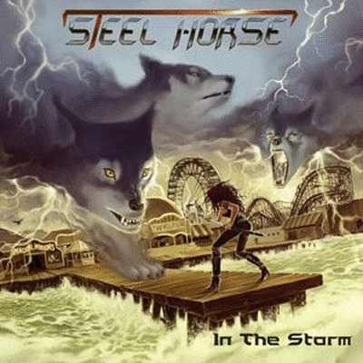 Steel Horse - In The Storm (2011)