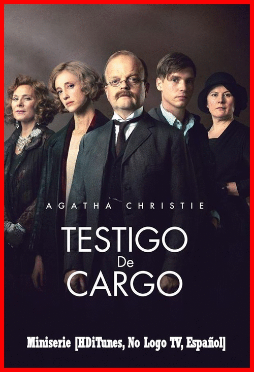 6e89e2c141bd667158d9a3d60a28038e - Testigo De Cargo (2016) [Miniserie] [HDiTunes, No Logo TV, Español] [Thriller, Drama] [MeGa]