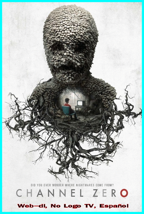 889ea882d35892d7b7f1261f27475733 - Channel Zero (2016) [T1] [Web-dl, No Logo TV, Español] [Terror, Thriller, Drama] [6/6] [Multi.]