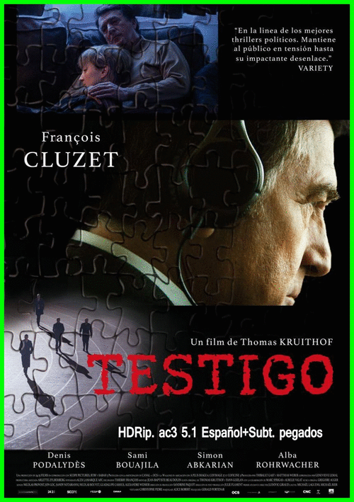 8afd75149c08e5836902100fd31ada30 - Testigo: La Mécanique de L’ombre (2016) [HDRip ac3 5.1 Español+Subt. peg.] [Thriller] [Multi.]