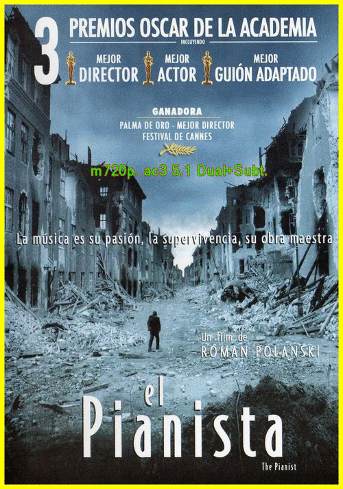 98f91279fc620c66c3257329a2b96e8b - El Pianista (2002) [m720p. ace 5.1 Dual+Subt.] [Drama, II G. Mundial] [MeGa]