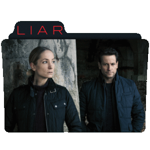 a3e1a38e6c4f3c113177c859d761c44a - Liar [2017) [Miniserie] [T1] [m720p. ac3 5.1 Español] [Drama, Suspense, A. Sexuales] [6/6]