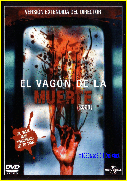 c40118357ee8dc7c69e7e022cba06e0e - El Vagón De La Muerte (2008) [m1080p. ac3 5.1 Dual+Subt.] [Terror, Slasher, Gore]