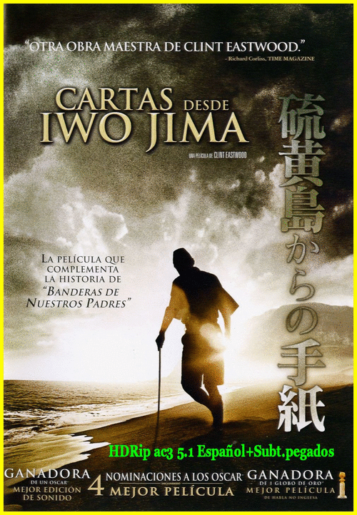 e4059e675c5cb8d0500893f19fc5b0fa - Cartas Desde Iwo Jima (2006) [HDRip ac3 5.1 Español+Subt. pegados] [Bélica, Drama] [Multi]