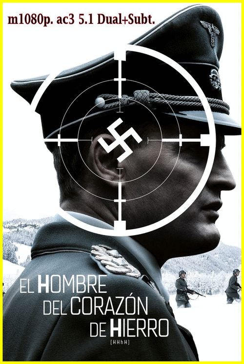 f1d0d86d6702eff19ee17164b6708873 - El Hombre Del Corazón De Hierro (2017) [m1080p. ac3 5.1 Dual+Subt.] [Bélica, Drama]