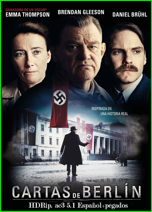 01f4c19ef232bdcab35d5bb1c870fb3a - Cartas de Berlín (2016) [HDRip. ac3 5.1 Español+pegados] [Drama, Biopic. II.G.Mundial, Nazísmo]