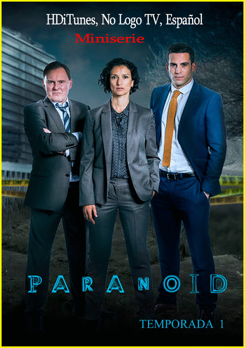 976c5a85d98d7534c71ca602d174cc26 - Paranoia (Paranoid) (2016) [Miniserie] [HDiTunes, No Logo TV, Español] [Thriller] [8/8]