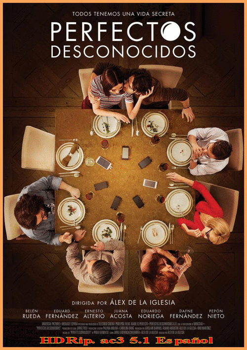 ea8fcd7b9fa16821b0ad1e029cfc01fa - Perfectos Desconocidos (2017) [HDRip. ac3 5.1 Español] [Comedia Negra]