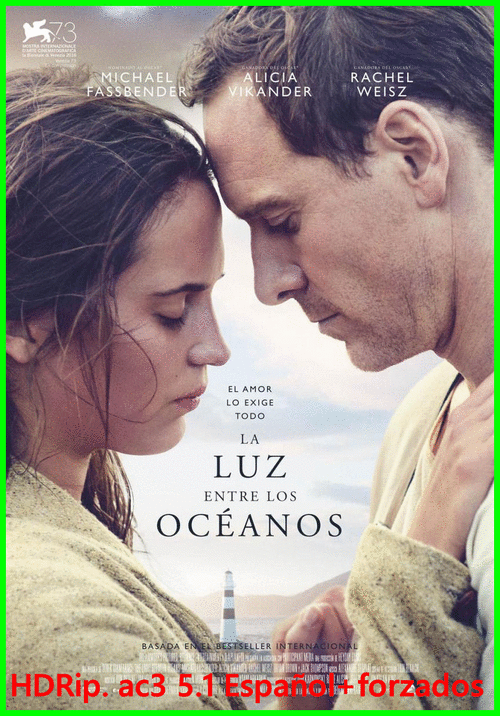060674574495a94fd982b4a3ab2b12da - La Luz Entre Los Océanos (2016) [HDRip ac3 5.1 Español] [Drama, Romántica]