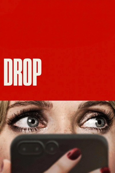 Drop (2025) Solo Audio Latino [AC3 5.1 384 kbps/SRT] [Extraído de ITunes]